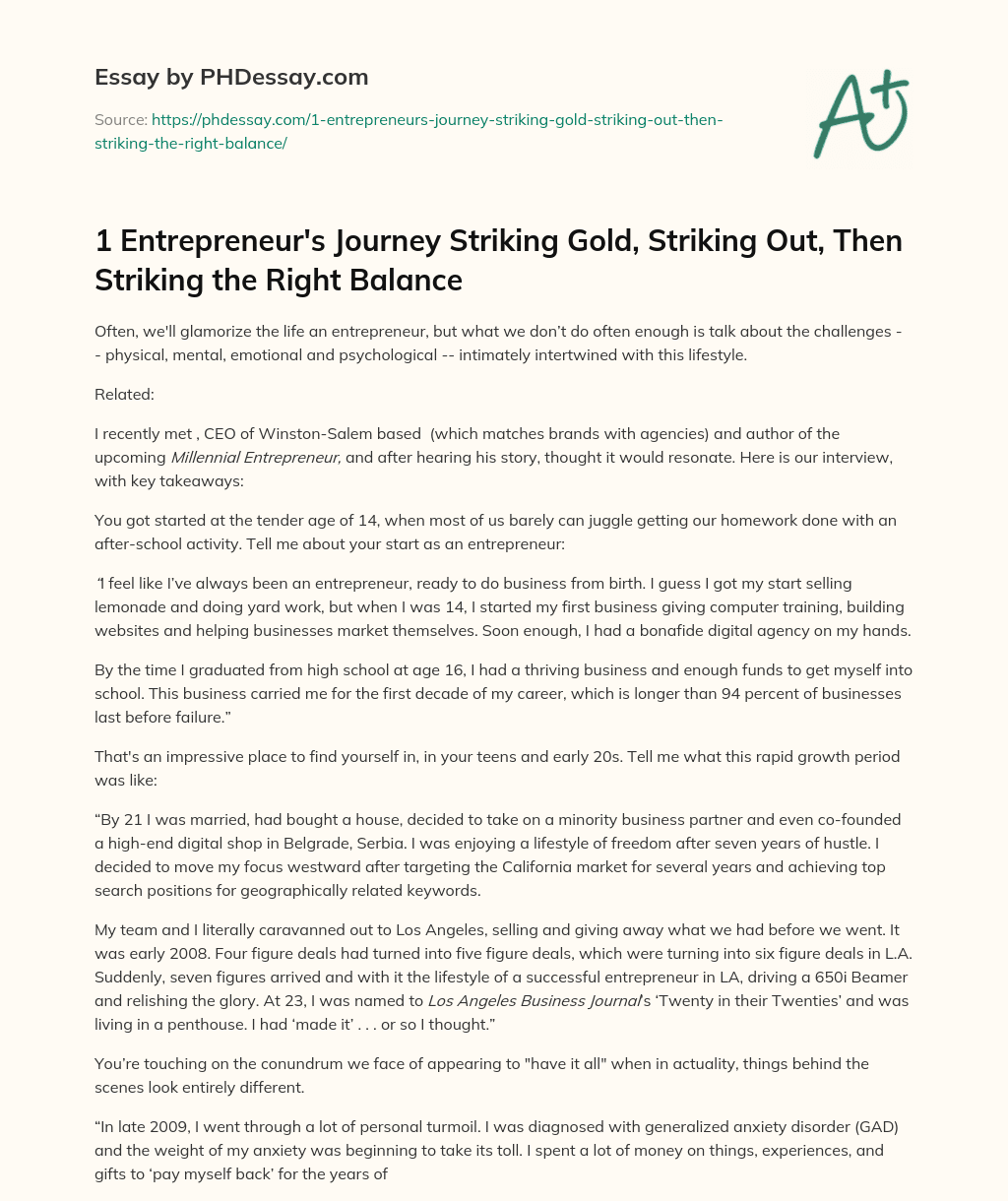 1 Entrepreneur’s Journey Striking Gold, Striking Out, Then Striking the Right Balance essay