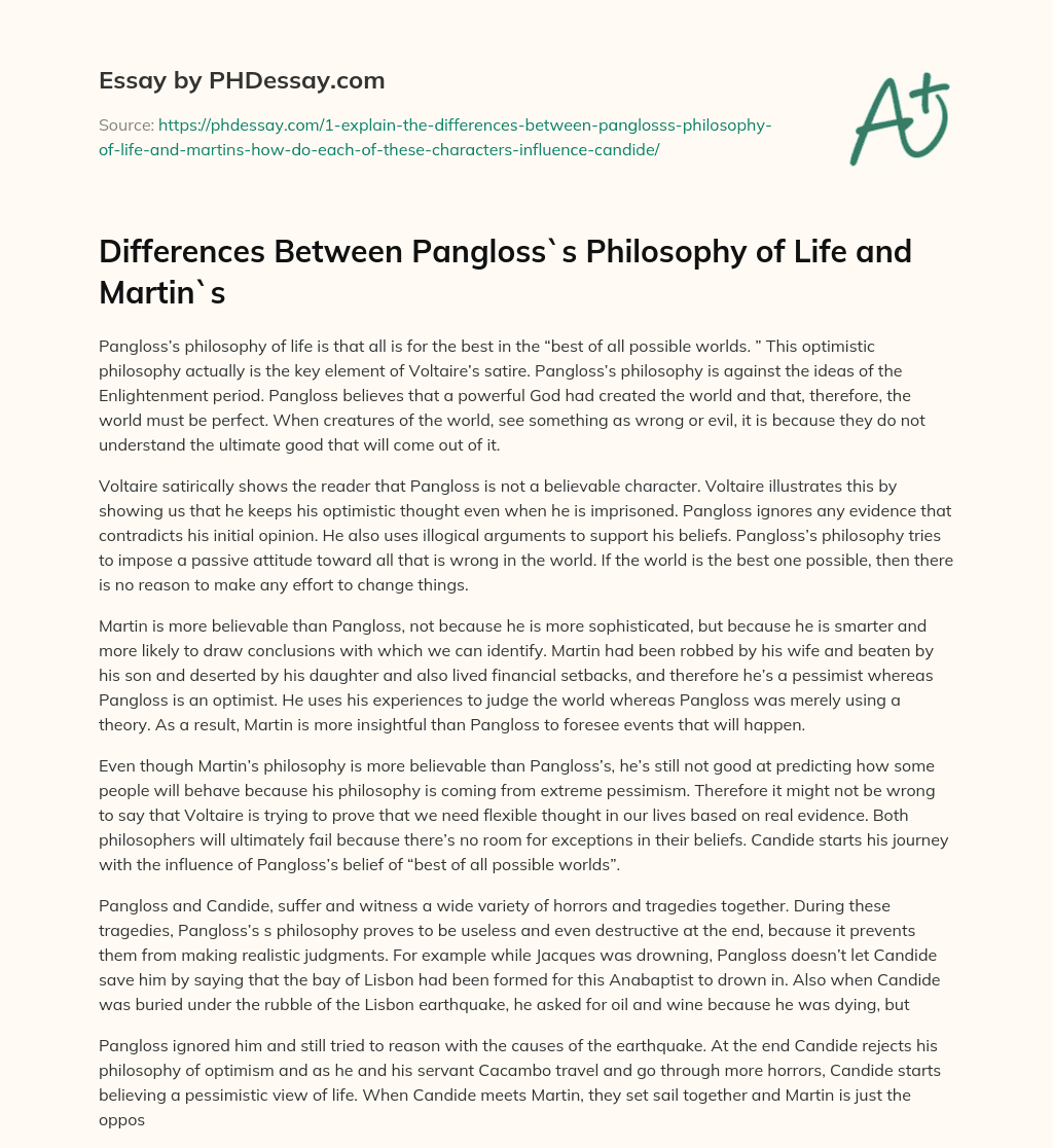 Differences Between Pangloss`s Philosophy of Life and Martin`s essay
