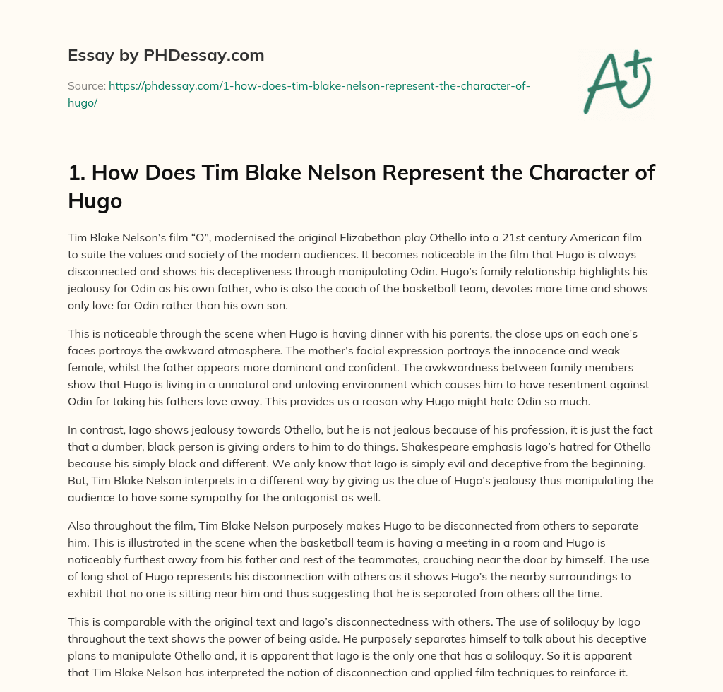 1. How Does Tim Blake Nelson Represent the Character of Hugo essay