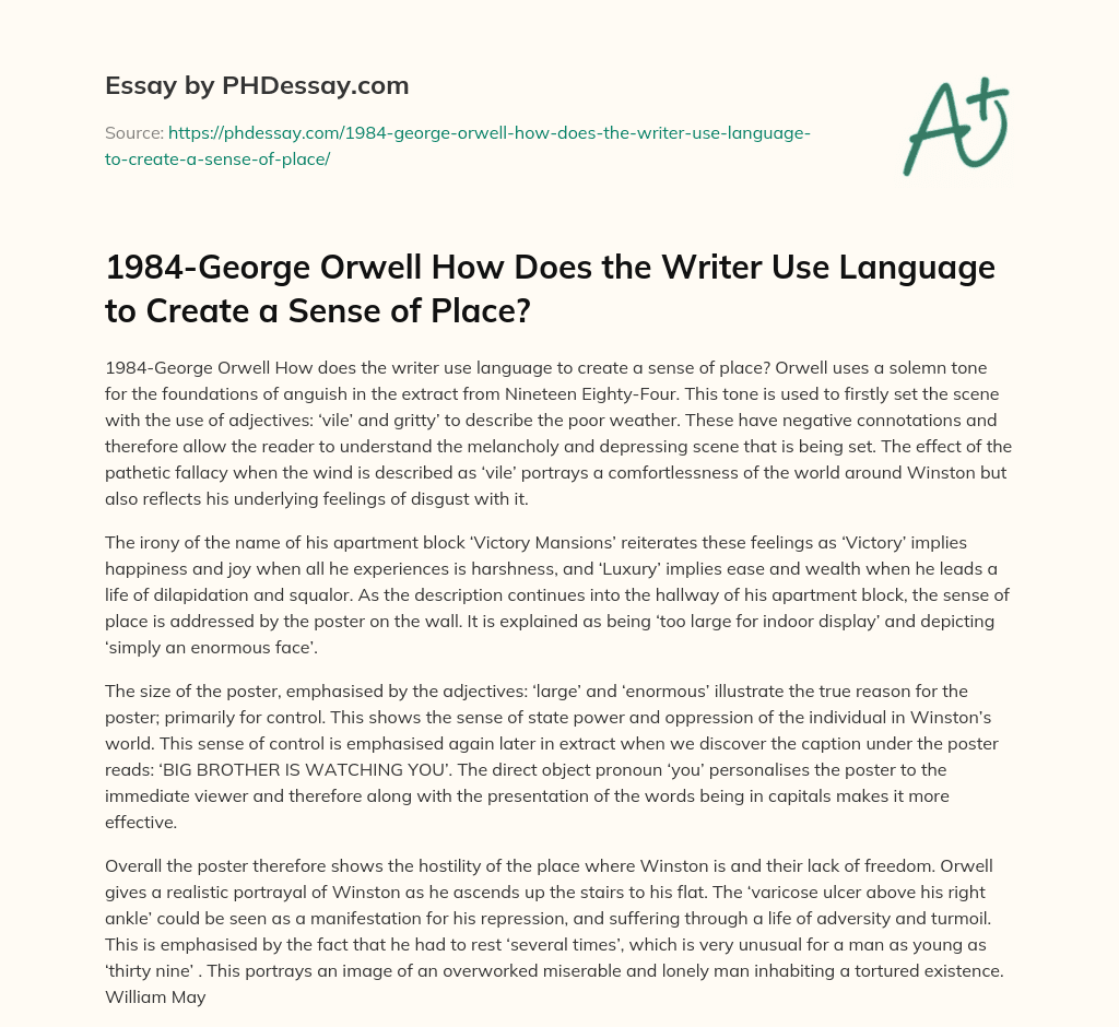 1984-George Orwell How Does the Writer Use Language to Create a Sense of Place? essay