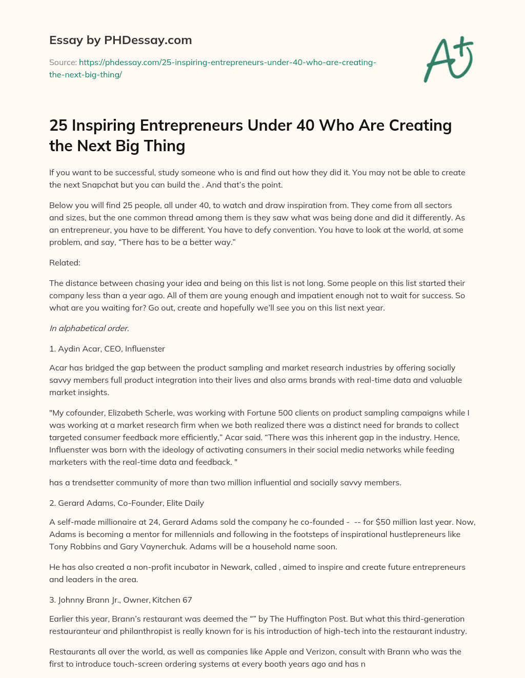 25 Inspiring Entrepreneurs Under 40 Who Are Creating the Next Big Thing essay