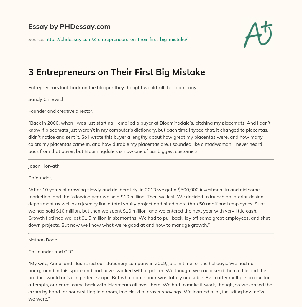 3 Entrepreneurs on Their First Big Mistake essay
