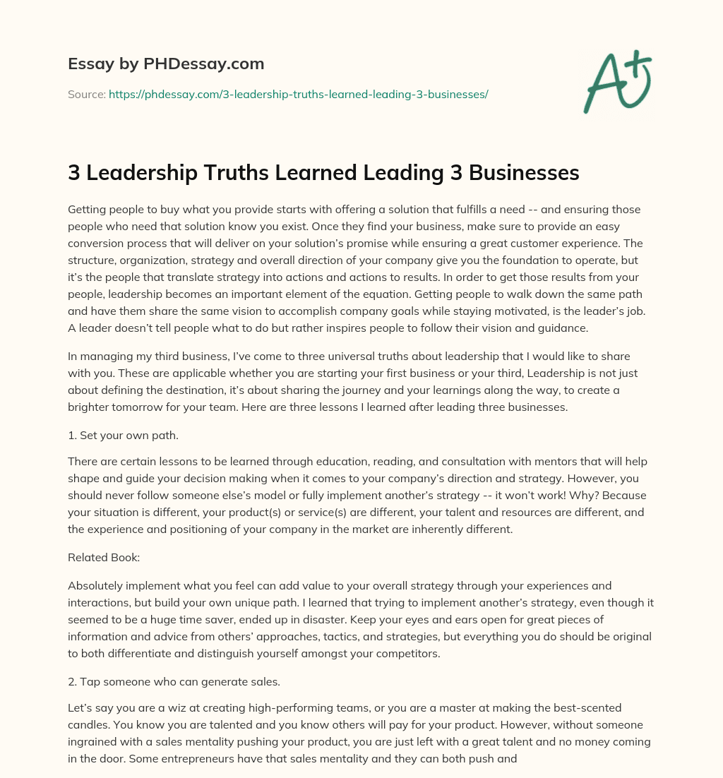 3 Leadership Truths Learned Leading 3 Businesses essay