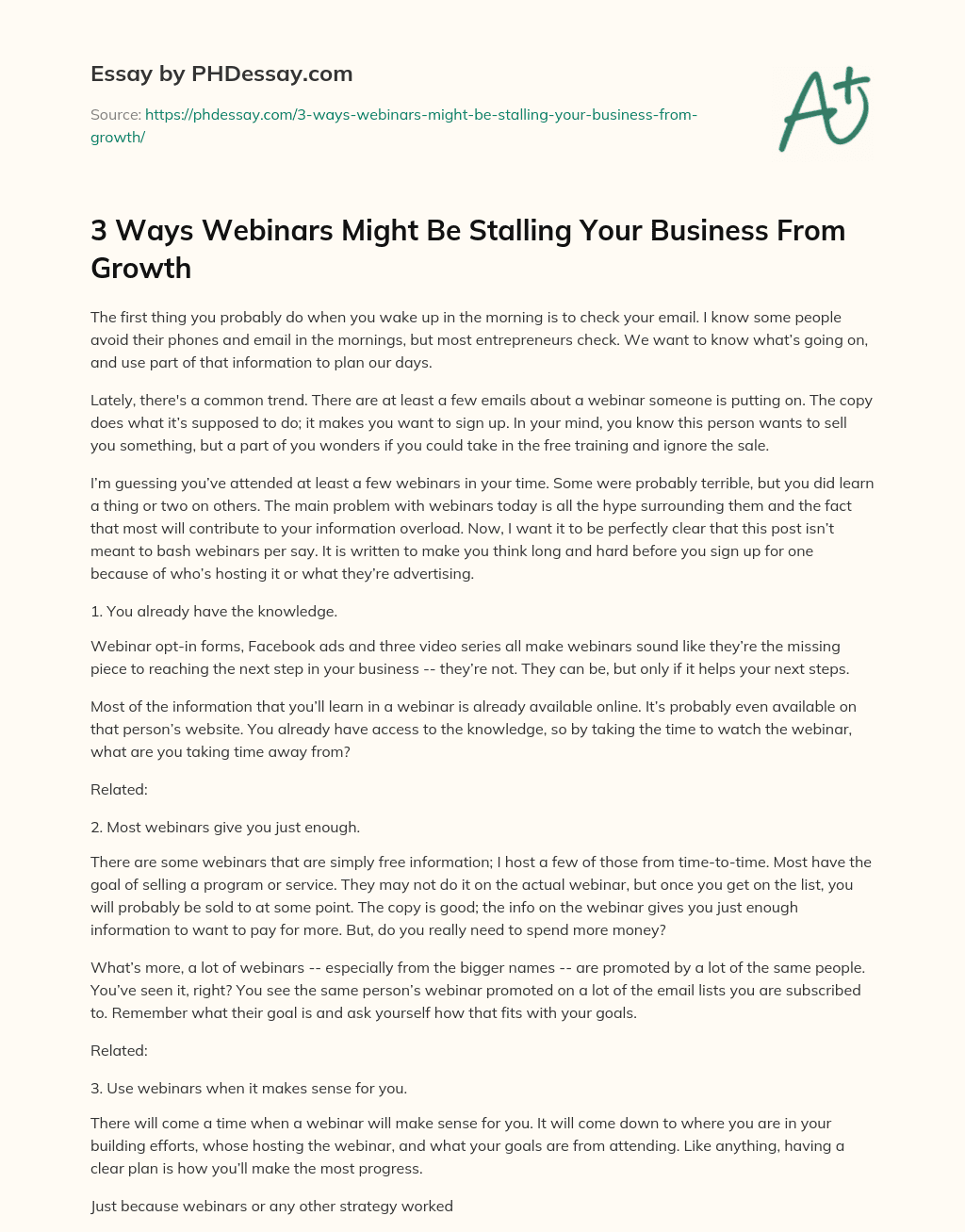 3 Ways Webinars Might Be Stalling Your Business From Growth essay
