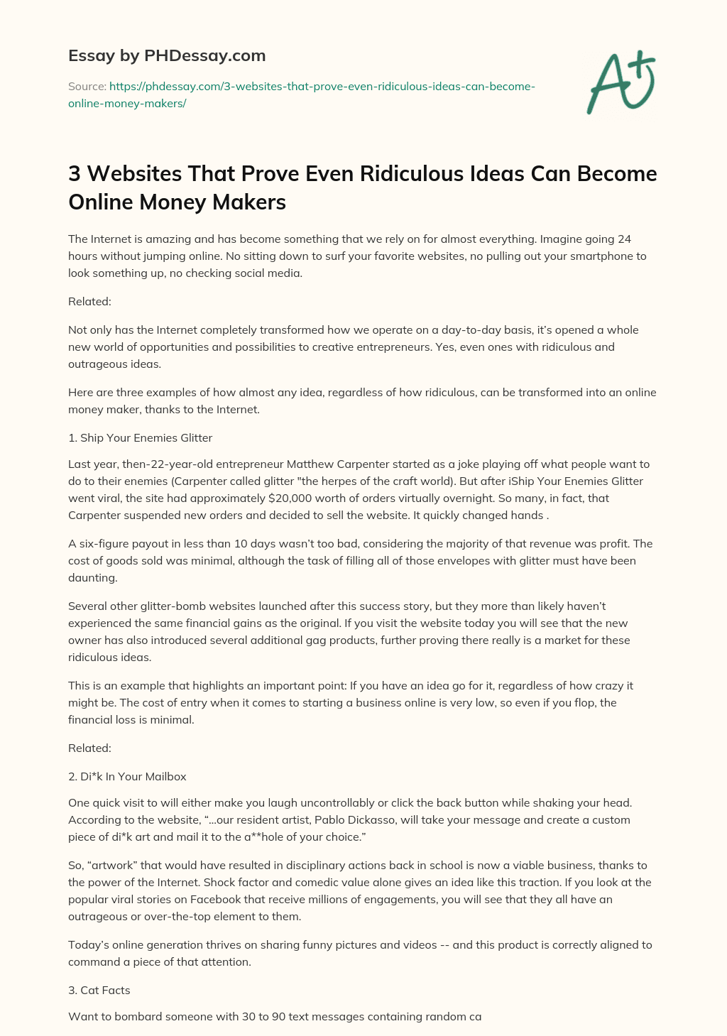 3 Websites That Prove Even Ridiculous Ideas Can Become Online Money Makers essay