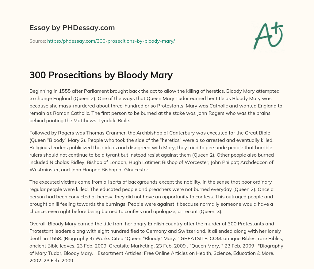 300 Prosecitions by Bloody Mary essay
