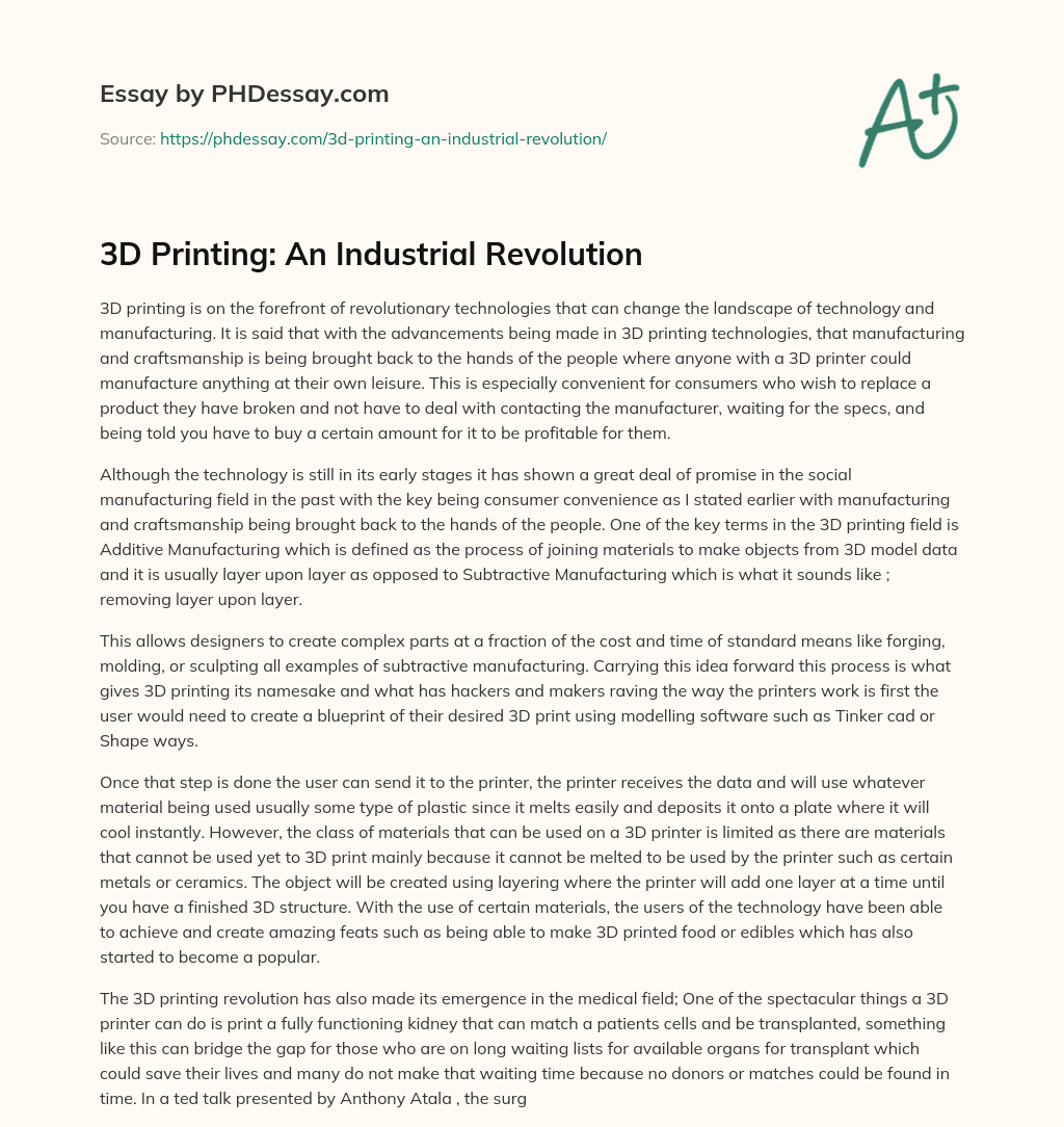 3D Printing: An Industrial Revolution essay