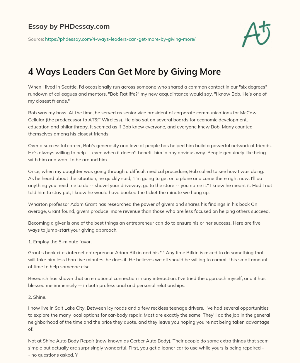 4 Ways Leaders Can Get More by Giving More essay