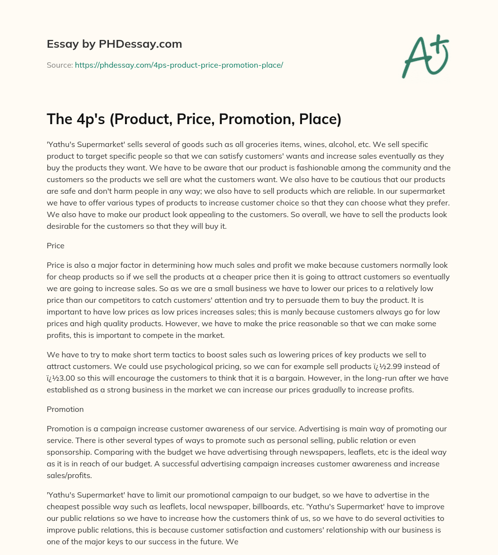 The 4p’s (Product, Price, Promotion, Place) essay