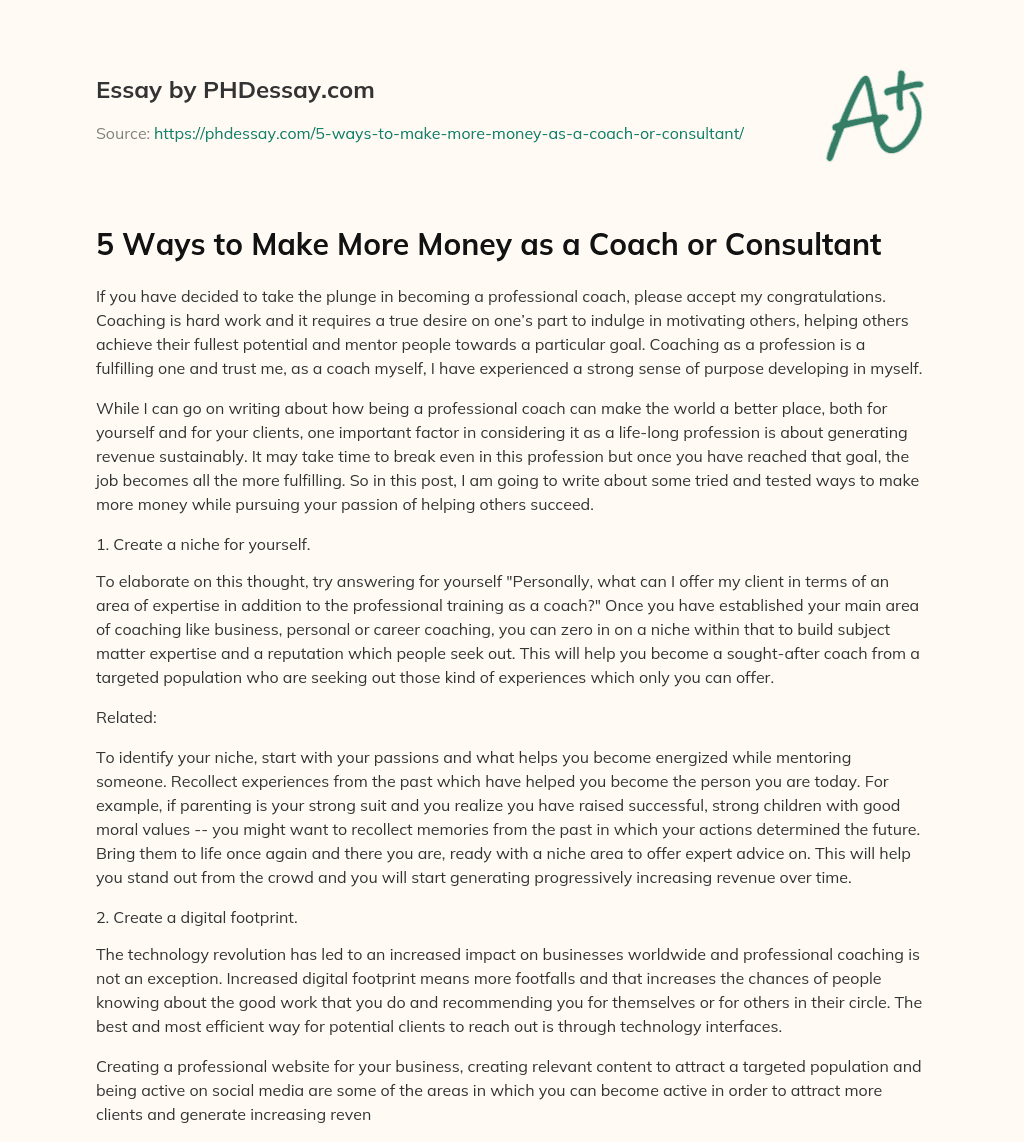 5 Ways to Make More Money as a Coach or Consultant essay