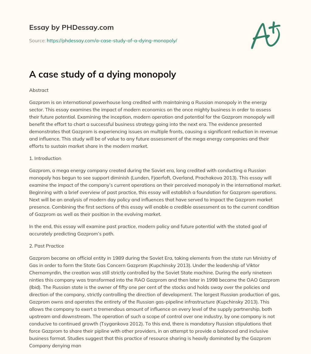 A case study of a dying monopoly essay