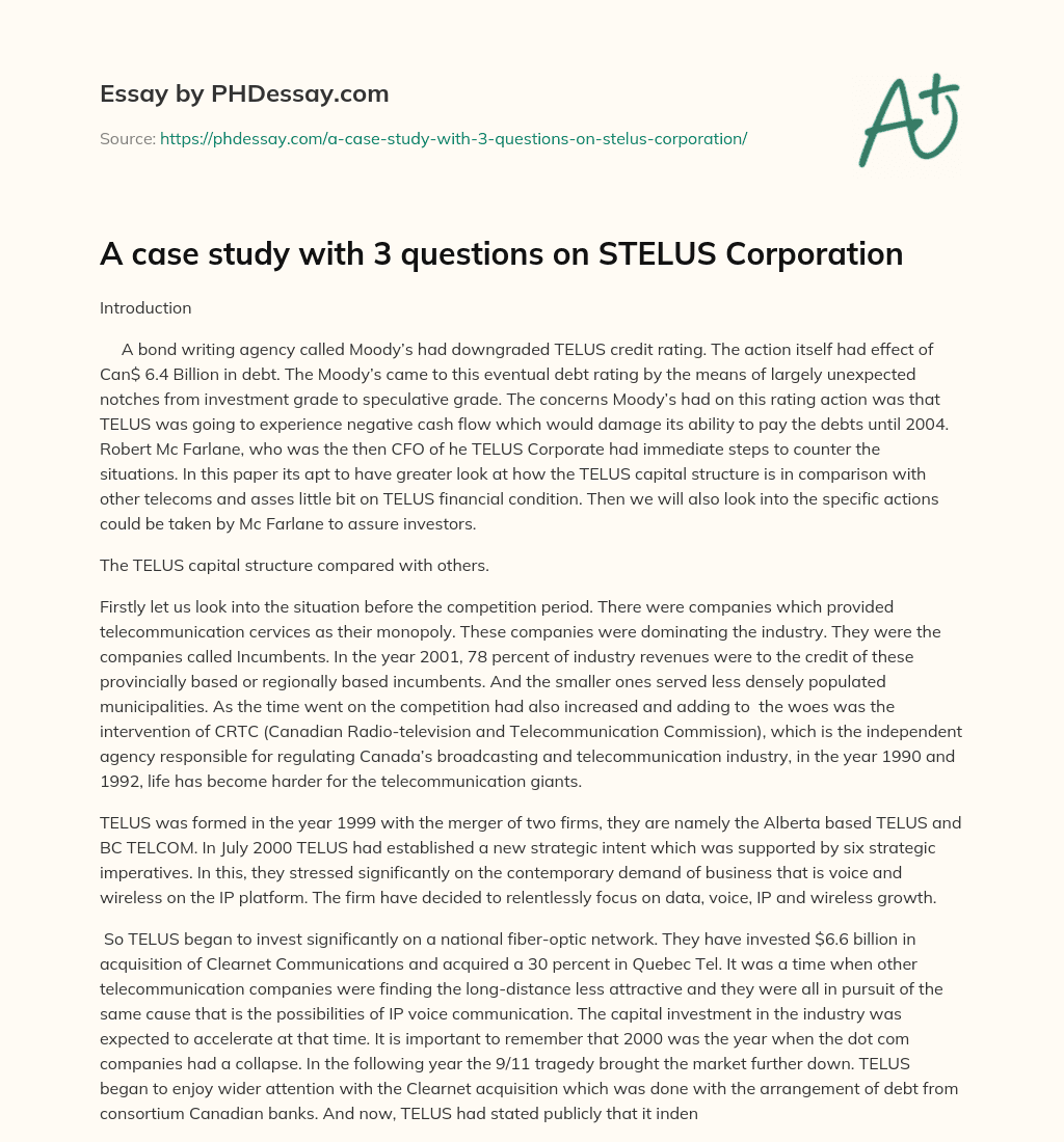 A case study with 3 questions on STELUS Corporation essay