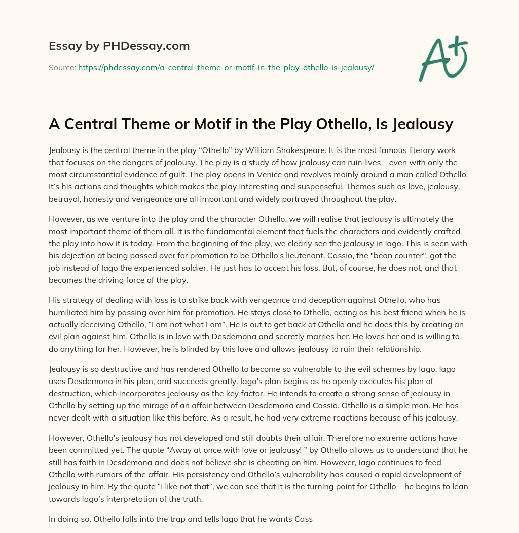 A Central Theme or Motif in the Play Othello, Is Jealousy essay