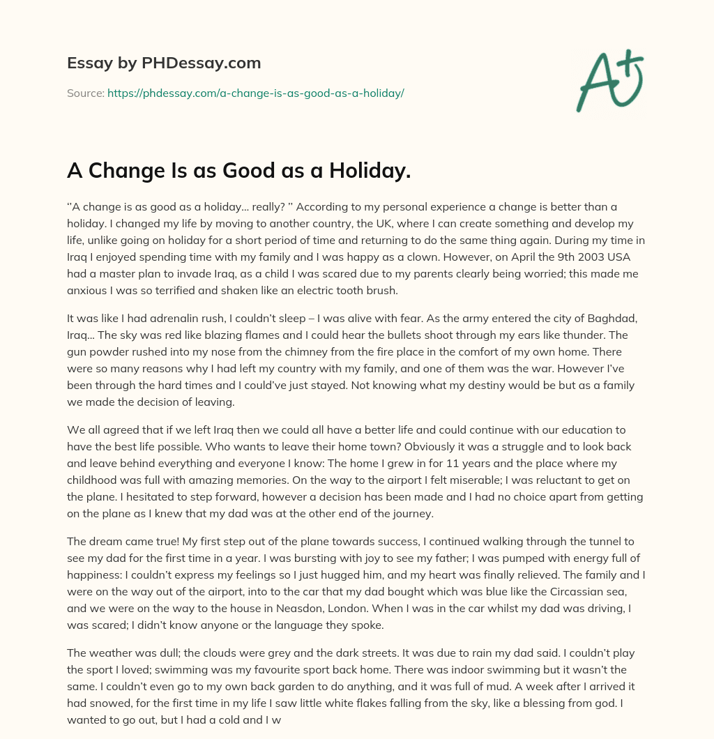 A Change Is as Good as a Holiday. essay