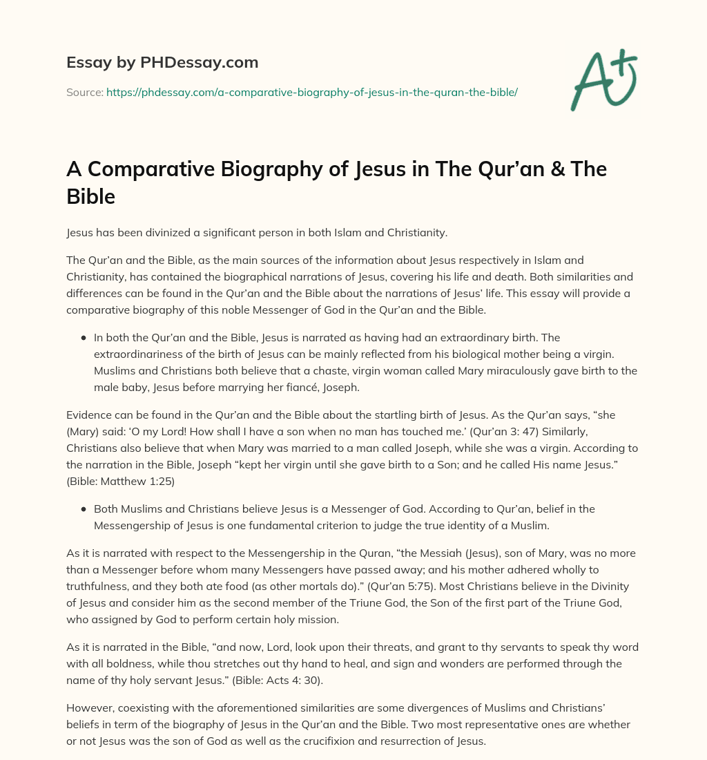 A Comparative Biography of Jesus in The Qur’an & The Bible essay