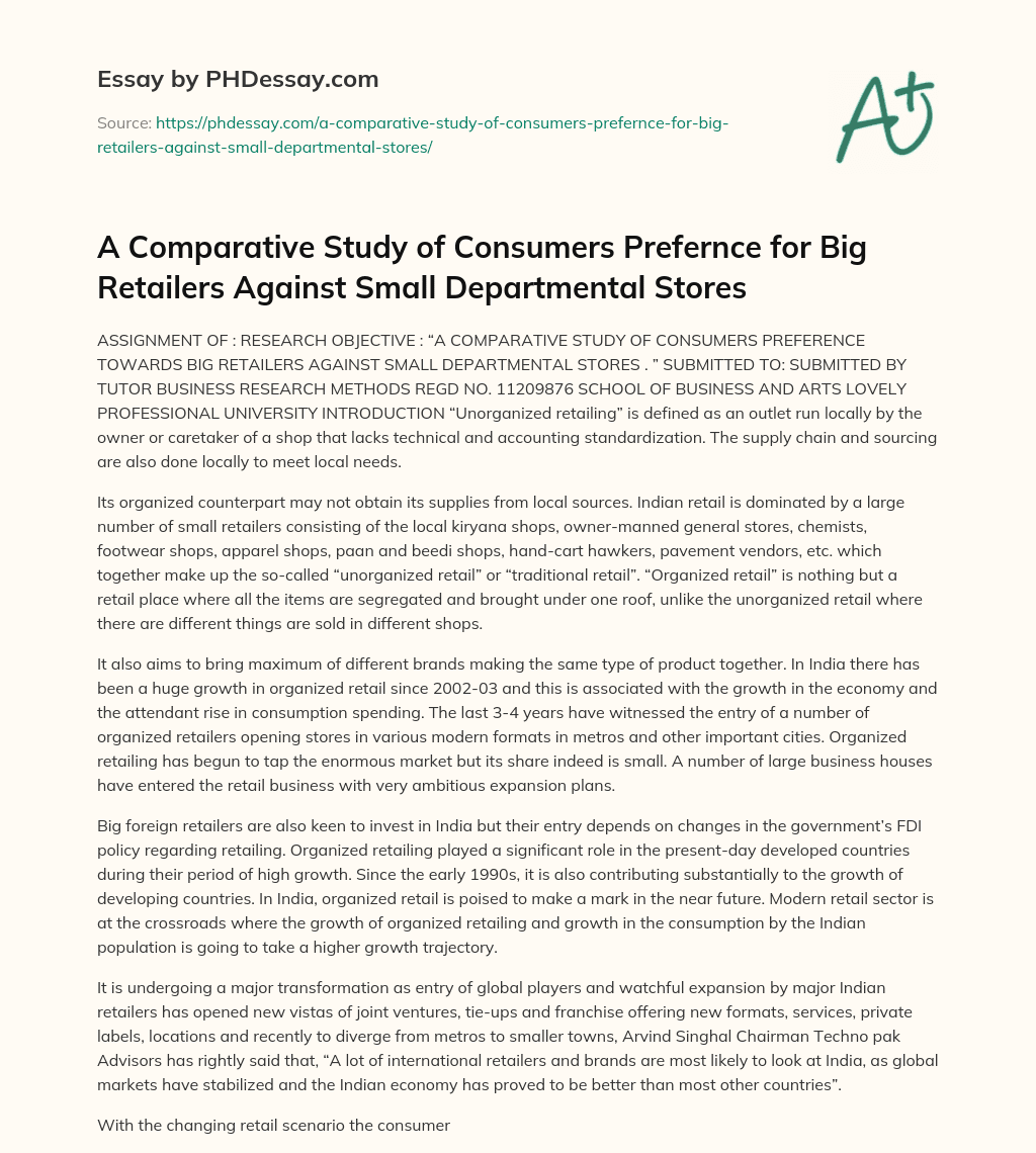 A Comparative Study of Consumers Prefernce for Big Retailers Against Small Departmental Stores essay