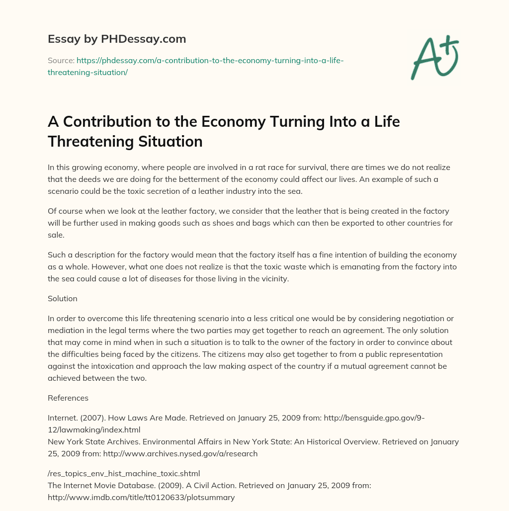 A Contribution to the Economy Turning Into a Life Threatening Situation essay