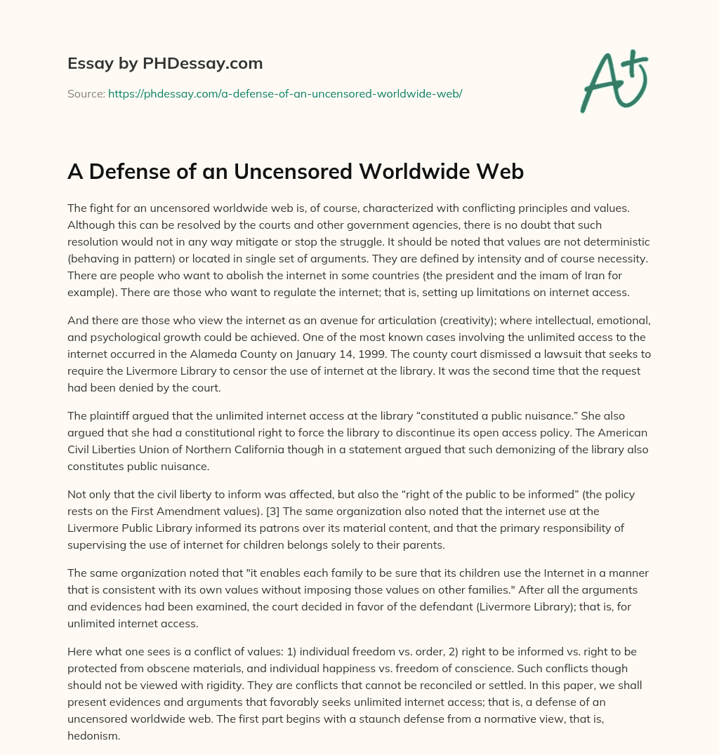 A Defense of an Uncensored Worldwide Web essay