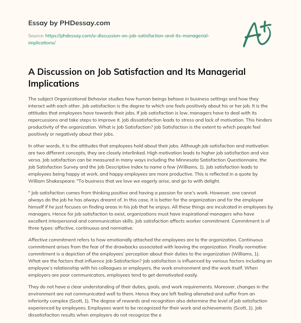 A Discussion on Job Satisfaction and Its Managerial Implications essay
