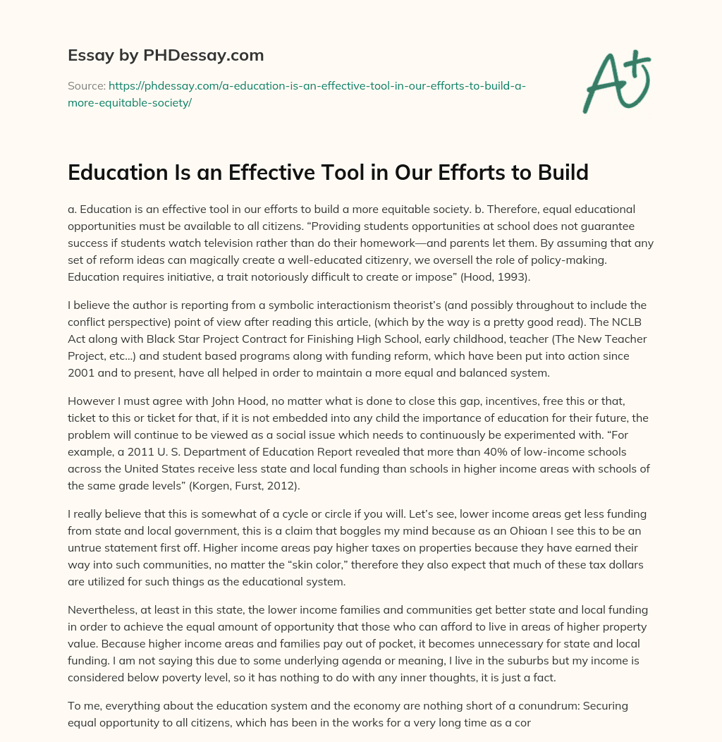 Education Is an Effective Tool in Our Efforts to Build essay