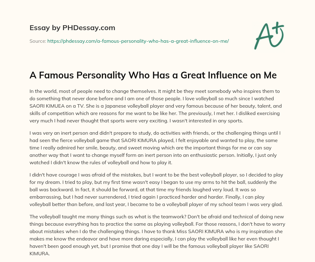 A Famous Personality Who Has a Great Influence on Me essay