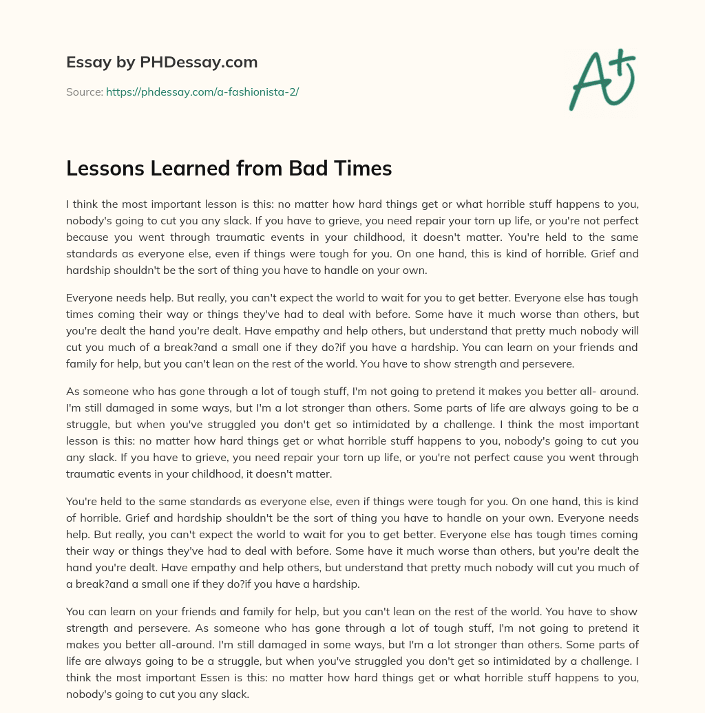 Lessons Learned from Bad Times essay
