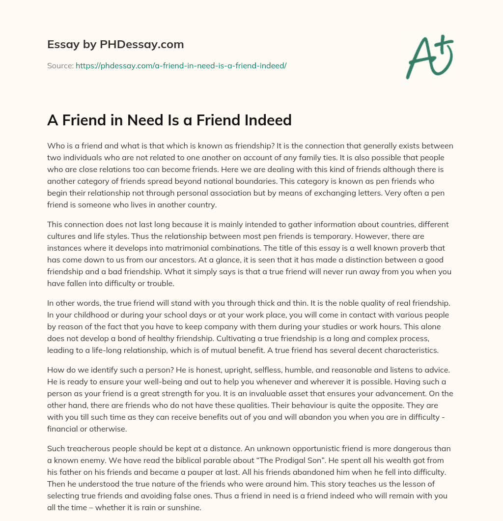 A Friend in Need Is a Friend Indeed essay