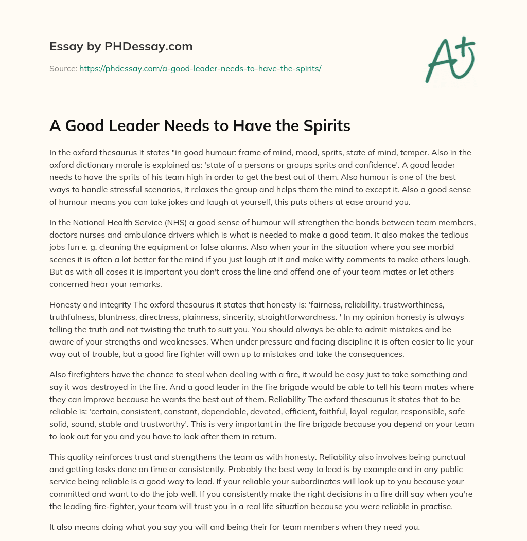 A Good Leader Needs to Have the Spirits essay