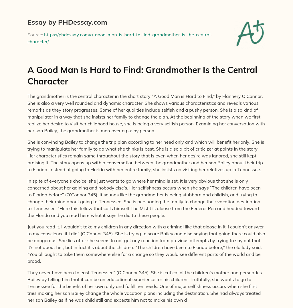 A Good Man Is Hard to Find: Grandmother Is the Central Character essay