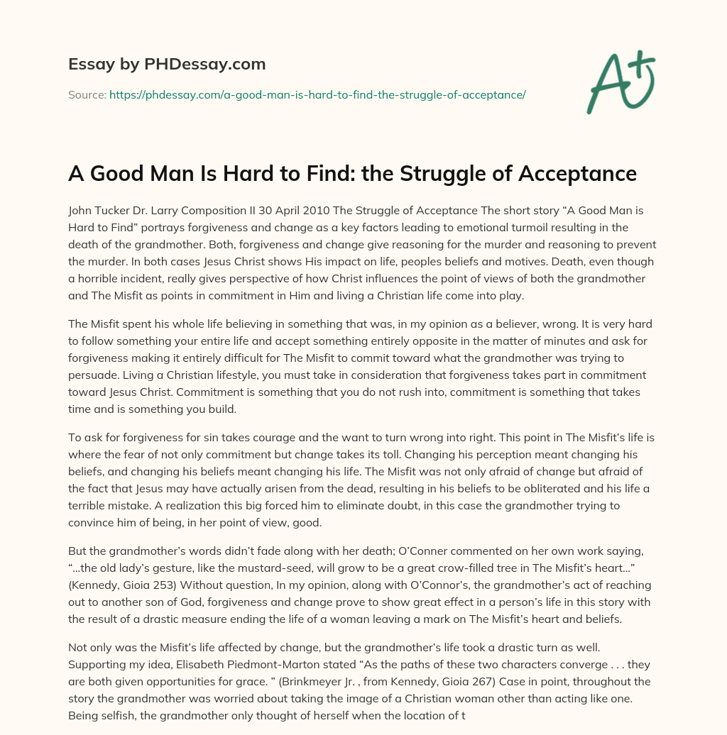 A Good Man Is Hard to Find: the Struggle of Acceptance essay