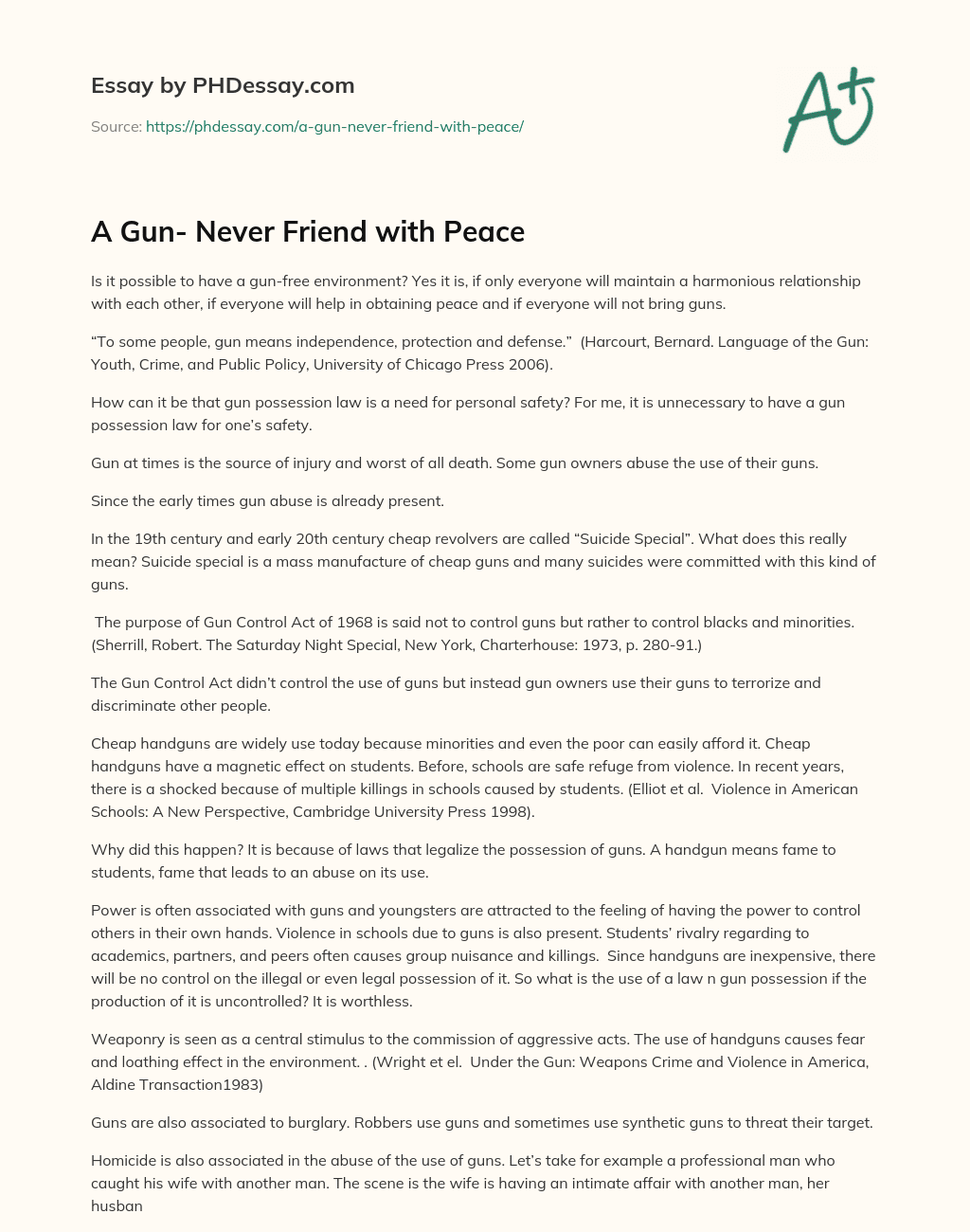 A Gun- Never Friend with Peace essay