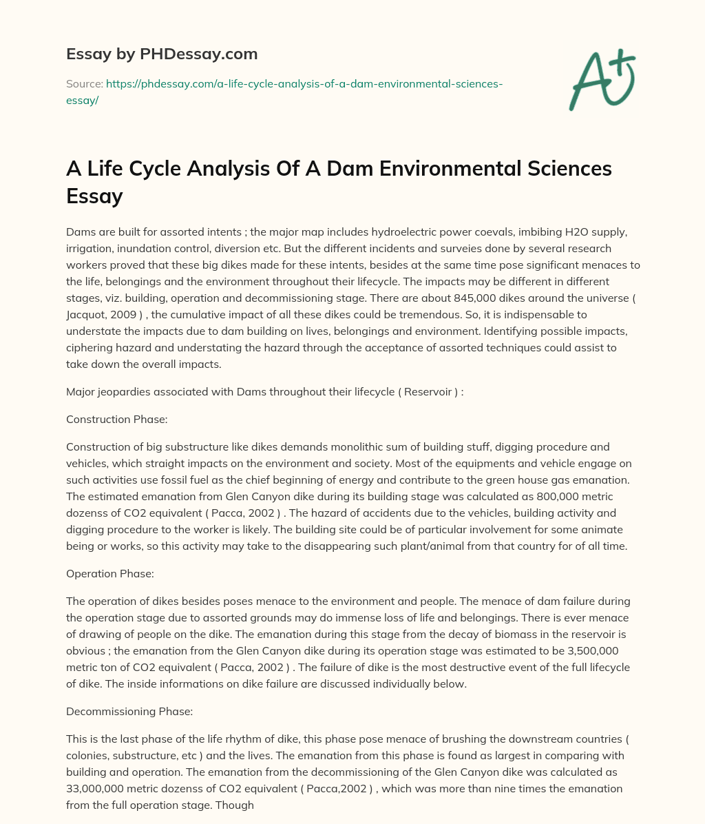 A Life Cycle Analysis Of A Dam Environmental Sciences Essay essay