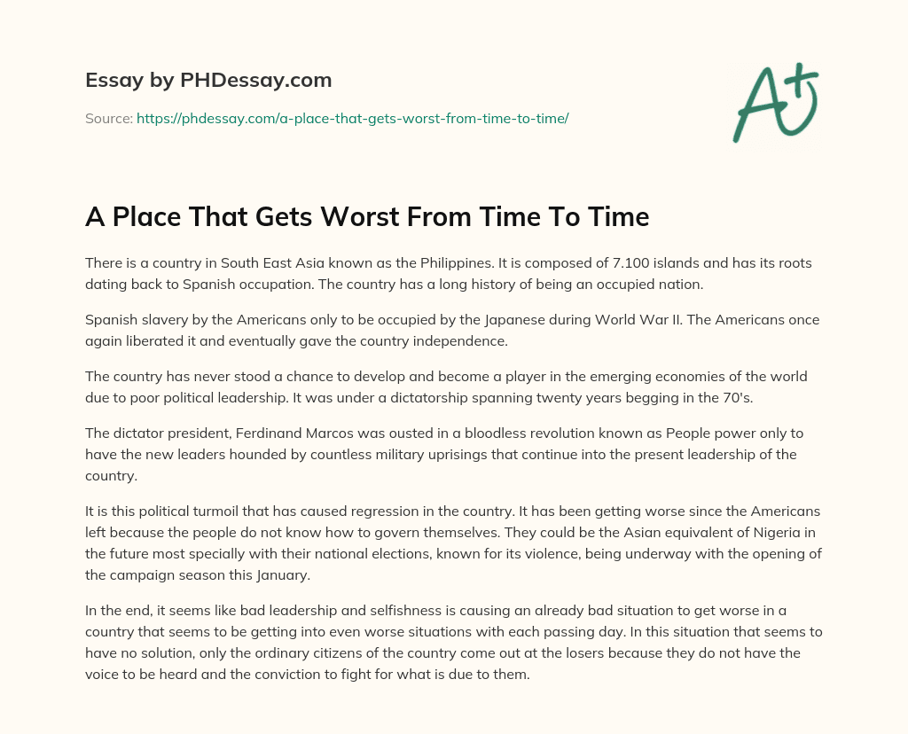 A Place That Gets Worst From Time To Time essay
