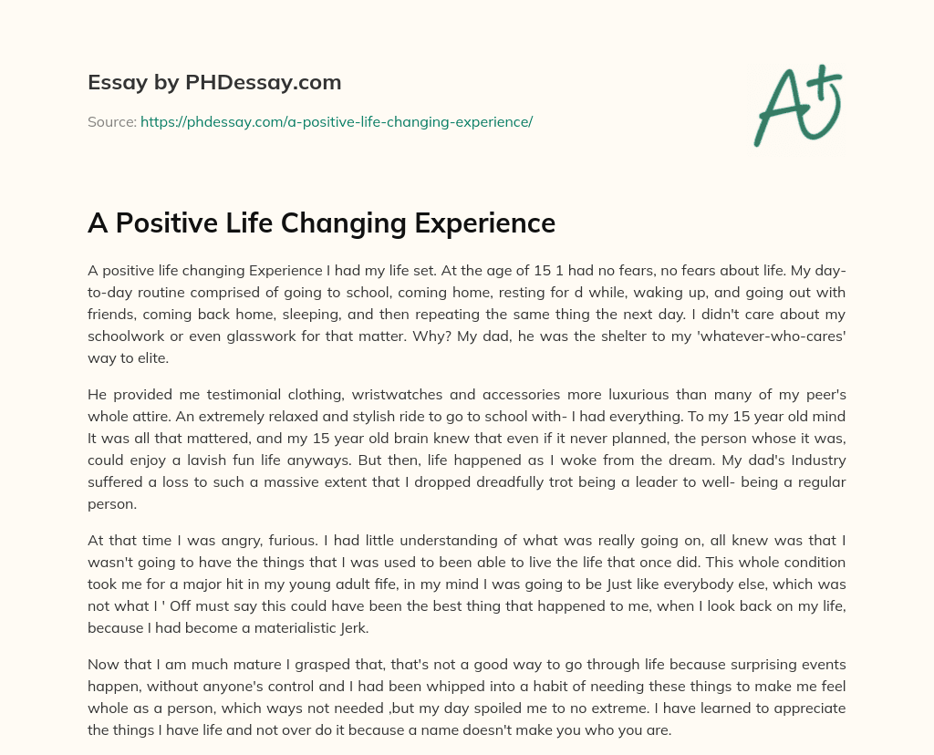 A Positive Life Changing Experience Essay Example 400 Words 