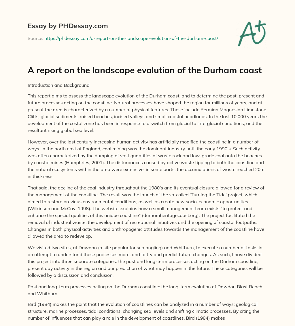 A report on the landscape evolution of the Durham coast essay