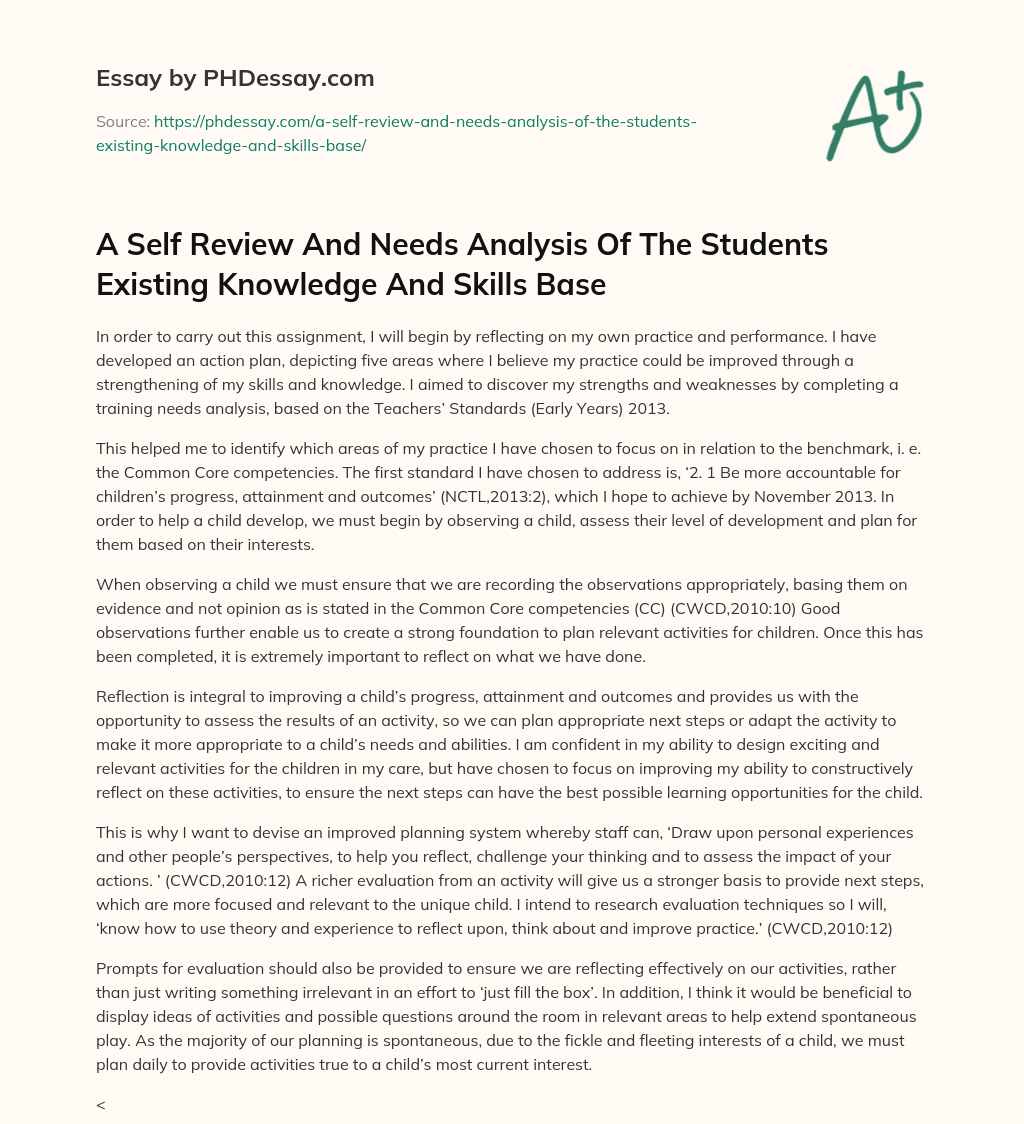 A Self Review And Needs Analysis Of The Students Existing Knowledge And Skills Base essay