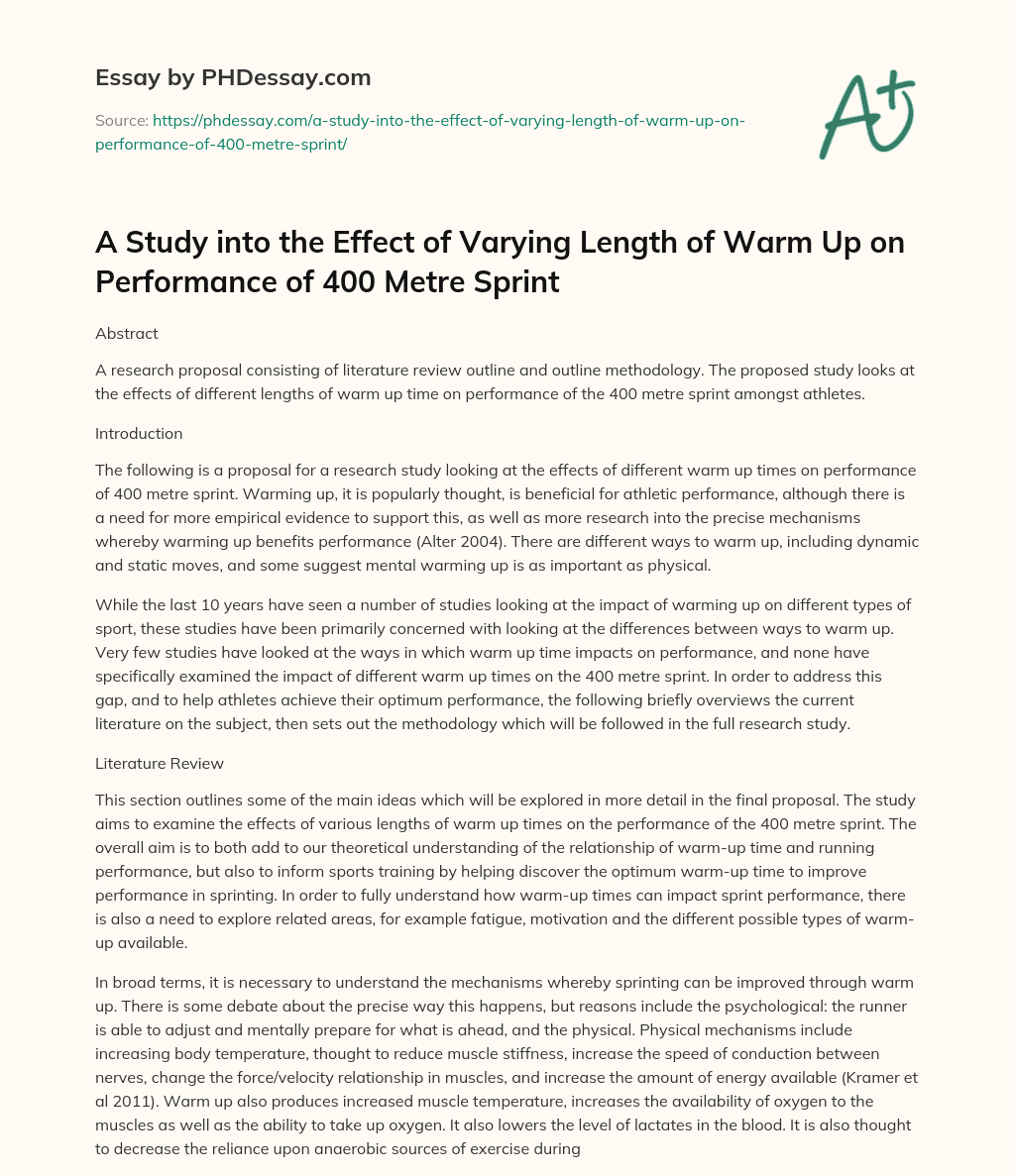 A Study into the Effect of Varying Length of Warm Up on Performance of 400 Metre Sprint essay