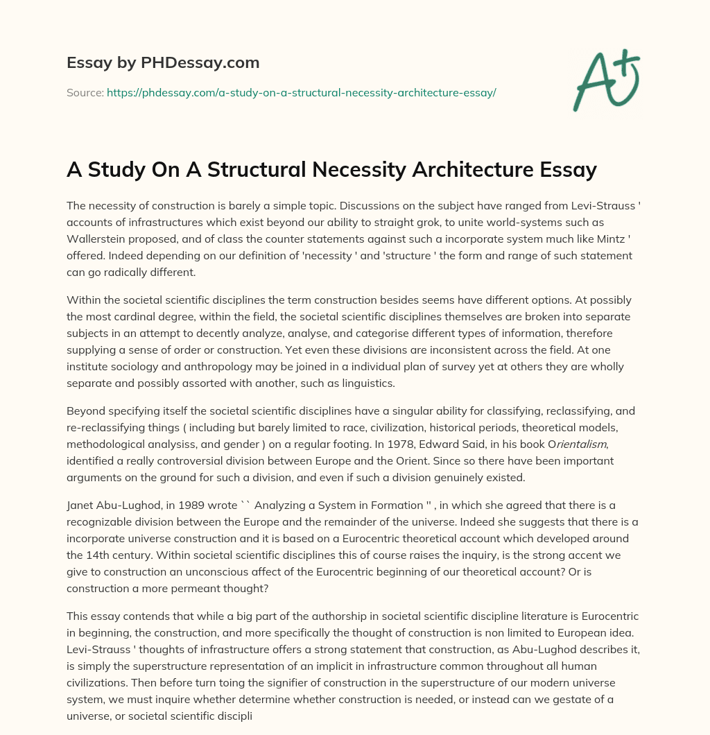 A Study On A Structural Necessity Architecture Essay essay