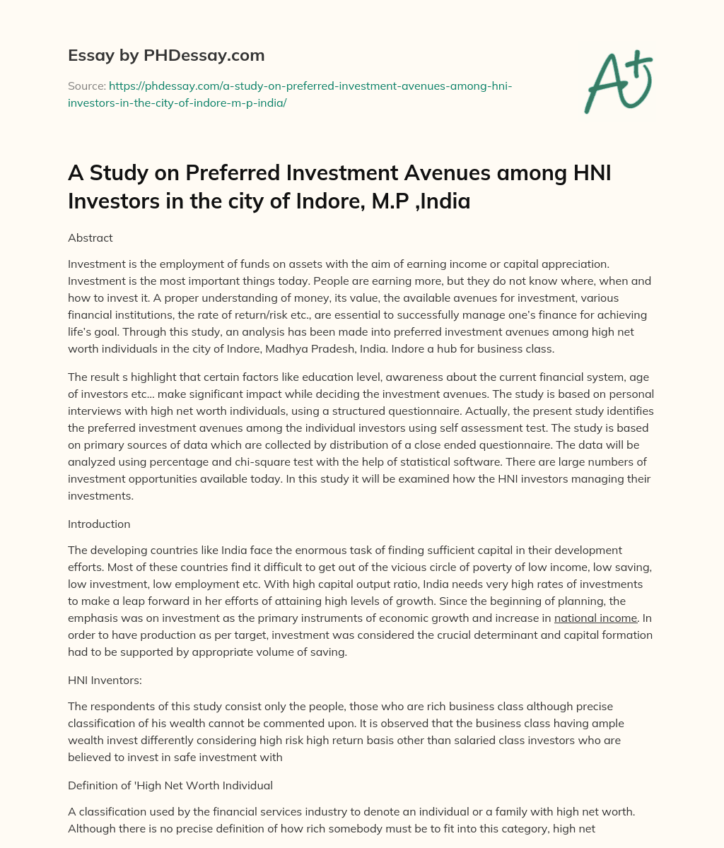 Importance of Investment for High Net Worth Individuals in Indore, India: Analysis of Preferred Avenues and Factors Influencing Investment Decisions essay