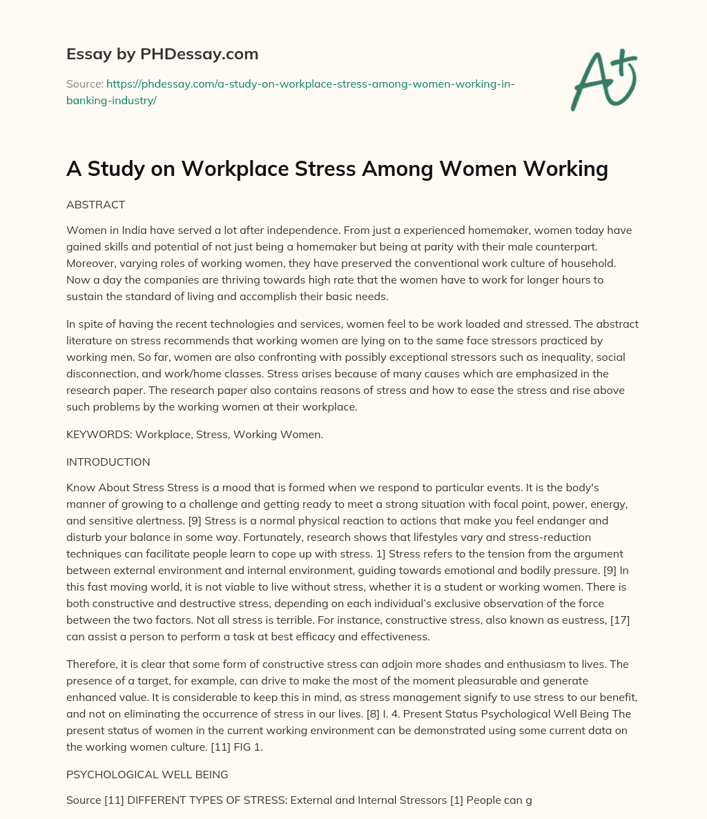 A Study on Workplace Stress Among Women Working essay