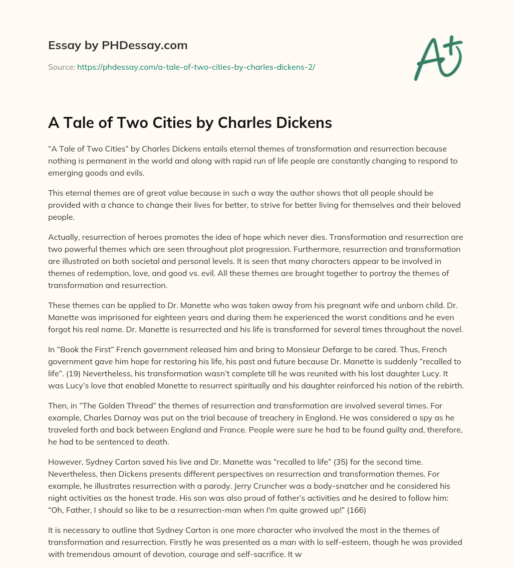 The Eternal Themes of Transformation and Resurrection in A Tale of Two Cities essay