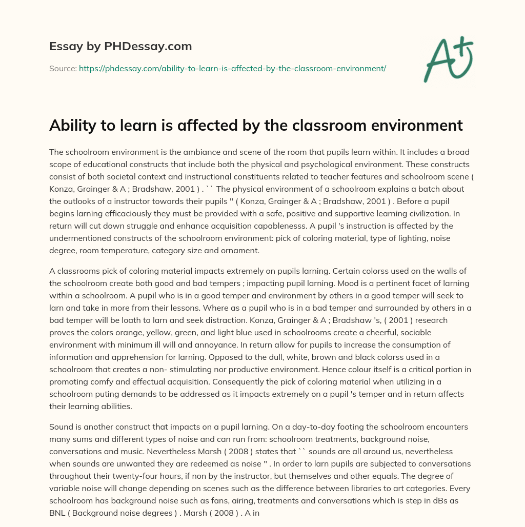 Ability to learn is affected by the classroom environment essay
