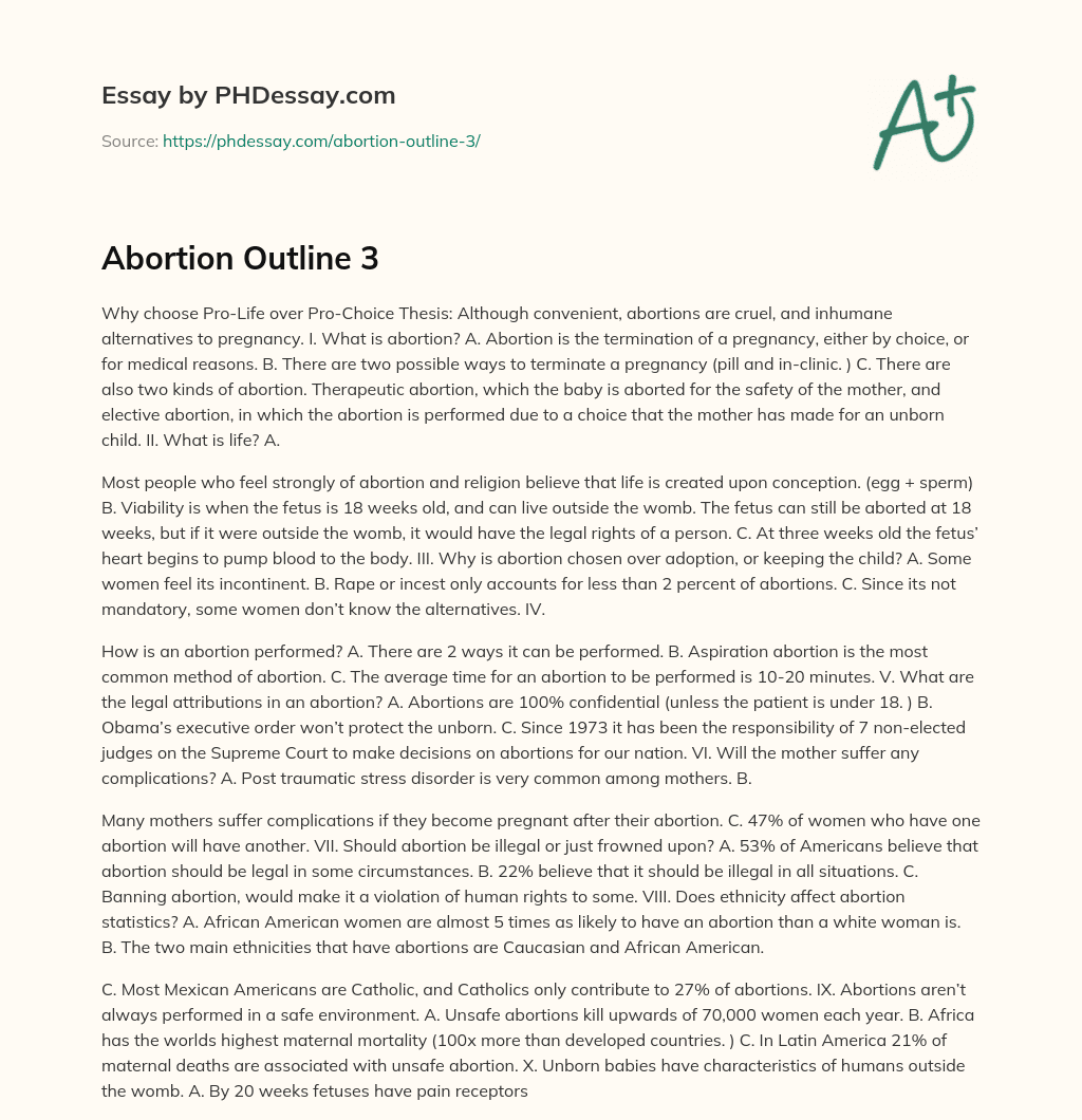 The Cruelty of Abortion: Examining the Reasons Why Pro-Life is Chosen Over Pro-Choice essay