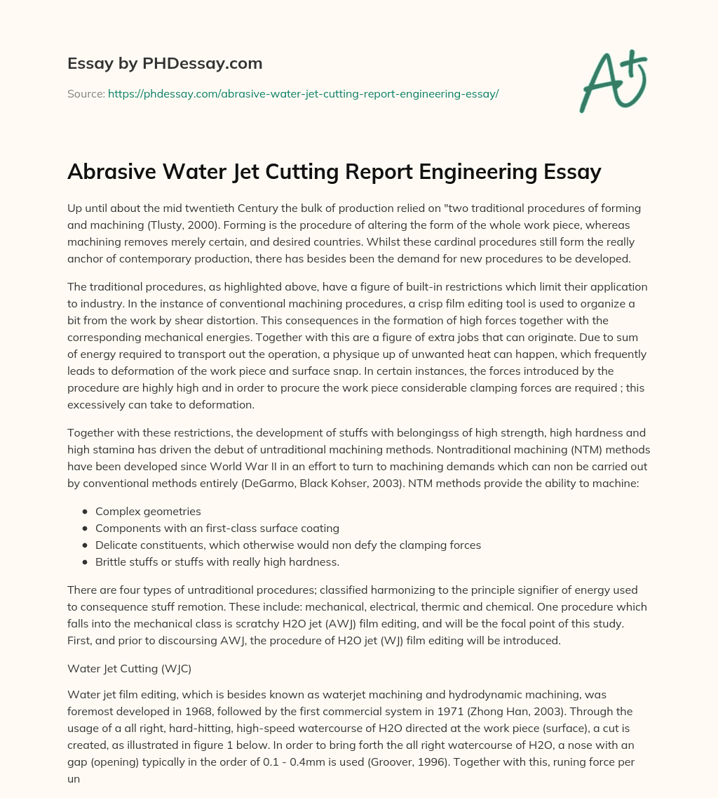 Abrasive Water Jet Cutting Report Engineering Essay essay