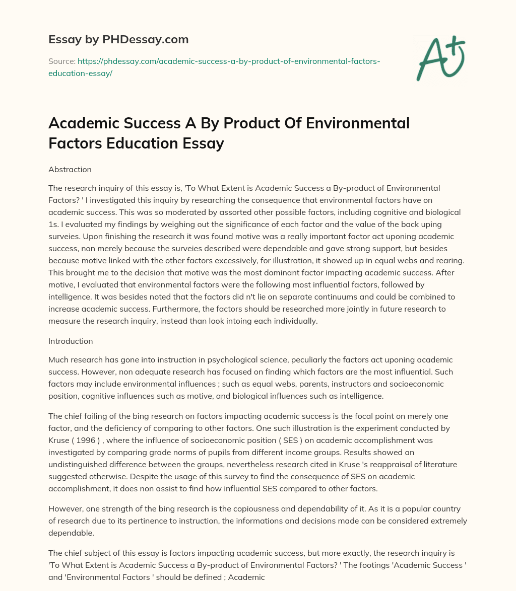 Academic Success A By Product Of Environmental Factors Education Essay essay