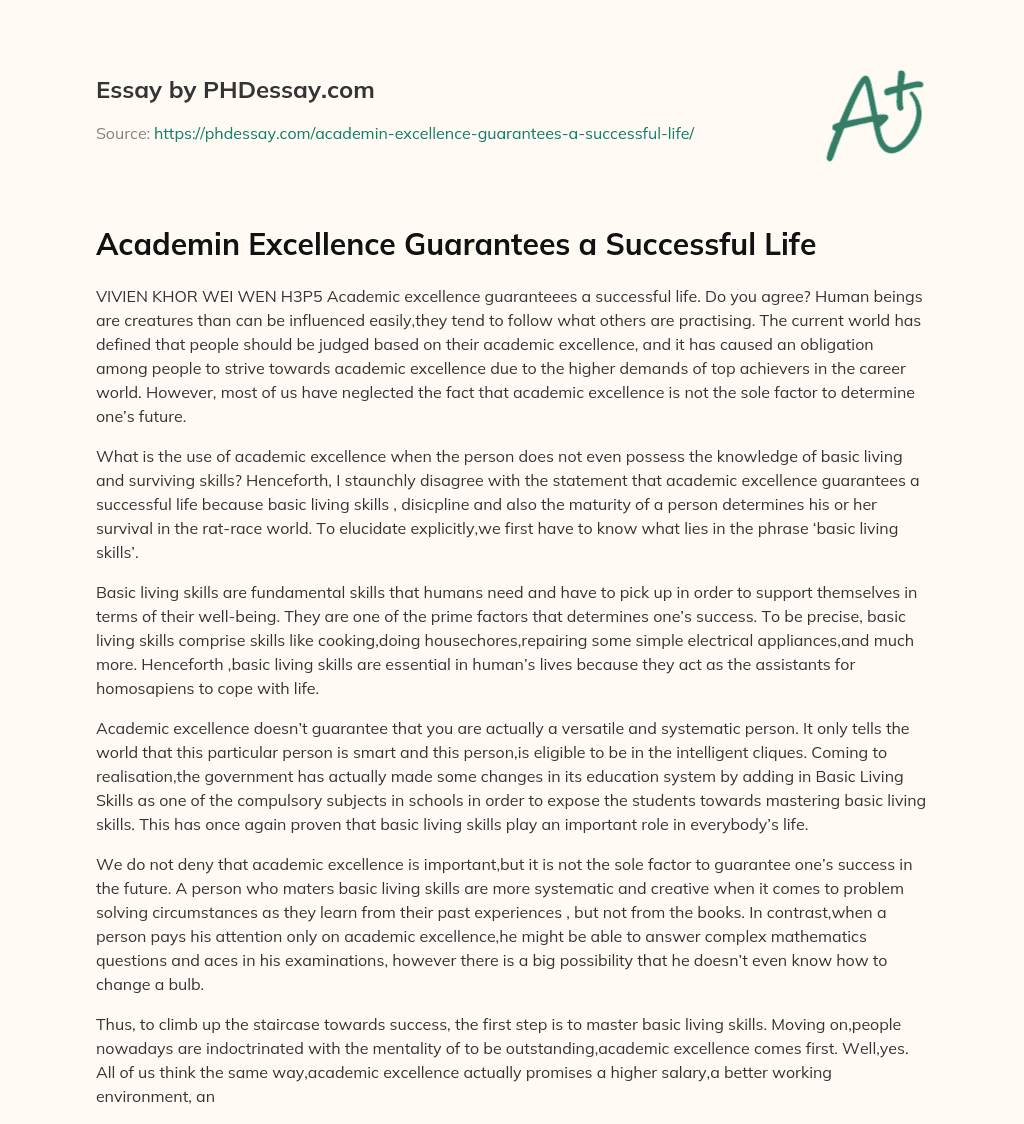 Academin Excellence Guarantees a Successful Life essay