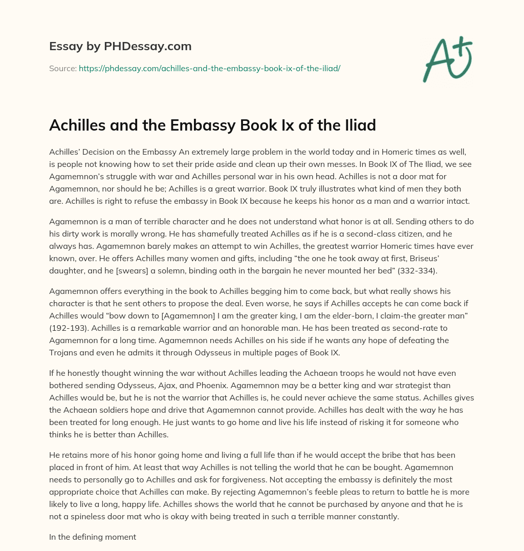 Achilles and the Embassy Book Ix of the Iliad essay