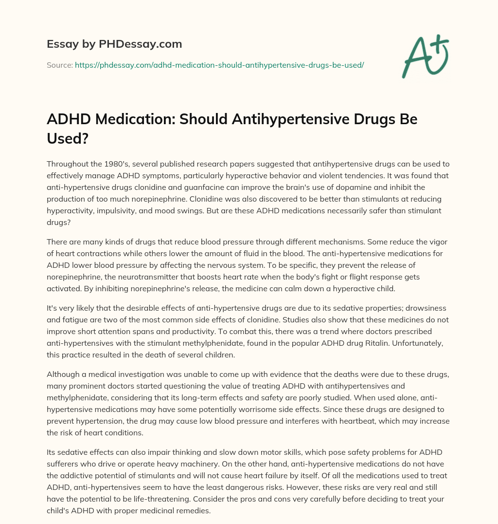 ADHD Medication: Should Antihypertensive Drugs Be Used? essay