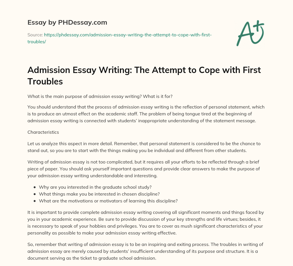 Admission Essay Writing: The Attempt to Cope with First Troubles essay
