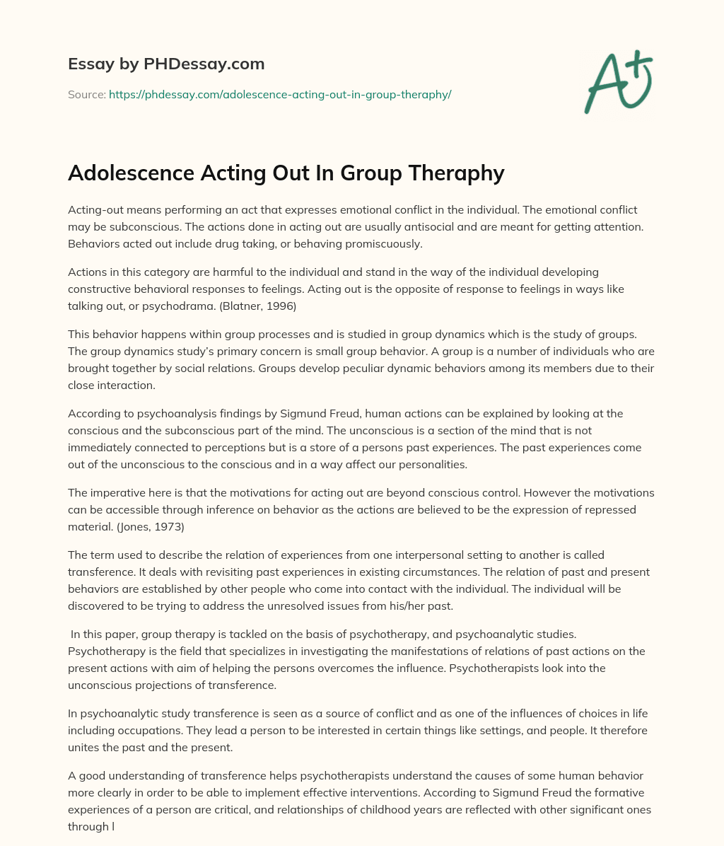 Adolescence Acting Out In Group Theraphy essay